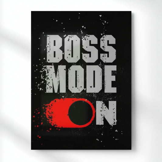 Boss Mode On Metal Poster | Aesthetic Pop Art Wall Decor & Painting