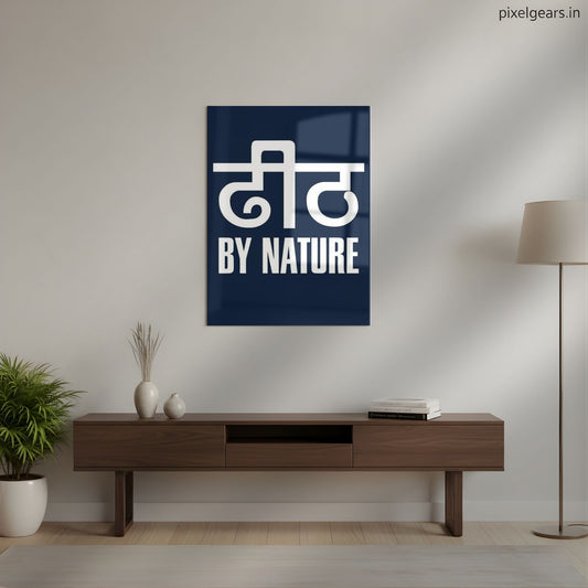 Dheet By Nature – Bold Attitude Quote Metal Poster | Aesthetic Pop Art Wall Decor & Painting