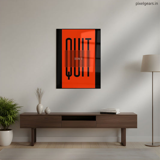 Don't Quit Metal Poster | Aesthetic Pop Art Wall Decor & Painting