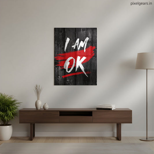 I Am Ok Metal Poster | Aesthetic Pop Art Wall Decor & Painting