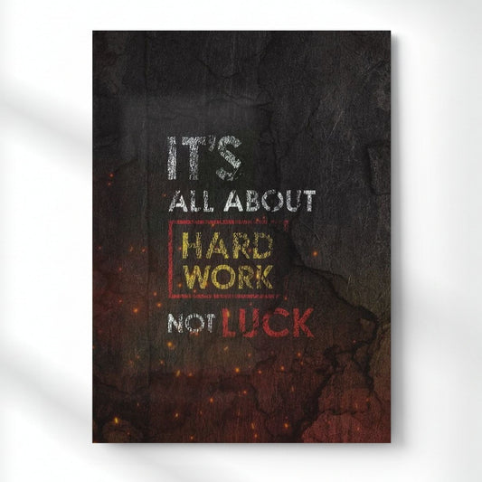 It's All About Hard Work Metal Poster | Aesthetic Pop Art Wall Decor & Painting