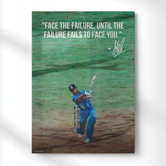 MS Dhoni Quote Failure Fails To Face You Motivational Poster Quote Metal Poster | Aesthetic Pop Art Wall Decor & Painting