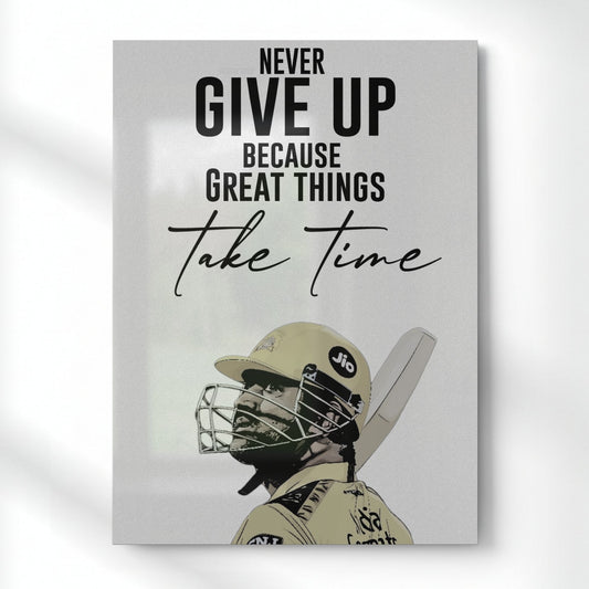 NEVER GIVE UP BECAUSE GREAT THINGS TAKE TIME Quote Metal Poster | Aesthetic Pop Art Wall Decor & Painting