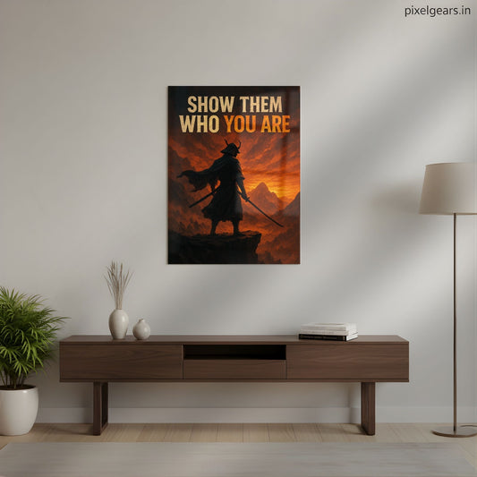 Show Them Who You Are Metal Poster | Aesthetic Pop Art Wall Decor & Painting