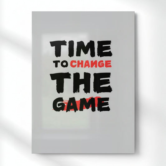 Time To Change The Game Metal Poster | Aesthetic Pop Art Wall Decor & Painting